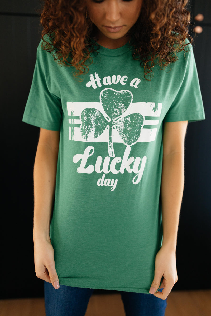 Have A Lucky Day Graphic Tee
