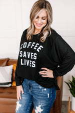 Coffee Saves Lives Sweatshirt