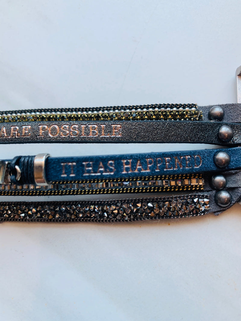 Believe all things are possible - because you believed it has happened bracelet